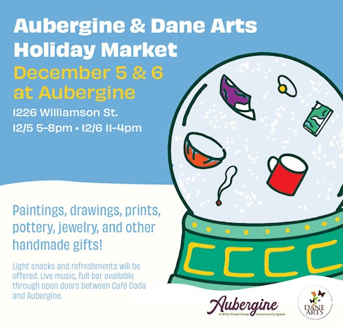 Festive flyer for the Aubergine & Dane Arts Holiday Market, featuring a snow globe filled with colorful gift items and event details: